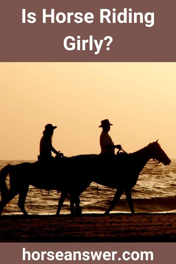 Is Horse Riding Girly?